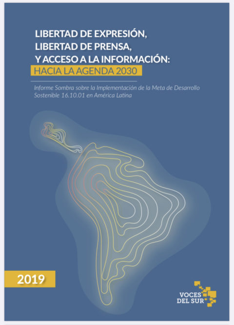 Voces Del Sur Presenta Informe Sombra 2019 Que Detalla Las Agresiones A ...